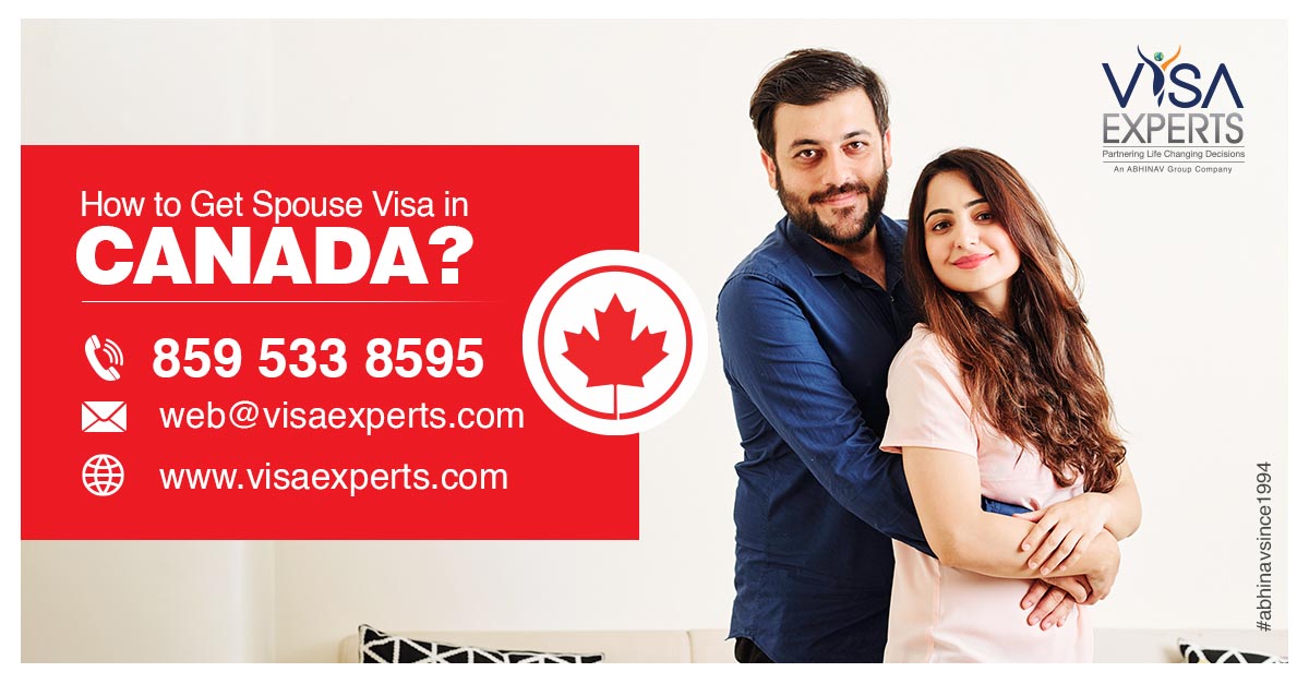 Spouse Visa Canada 2023 Spousal Sponsorship Canada Visaexperts